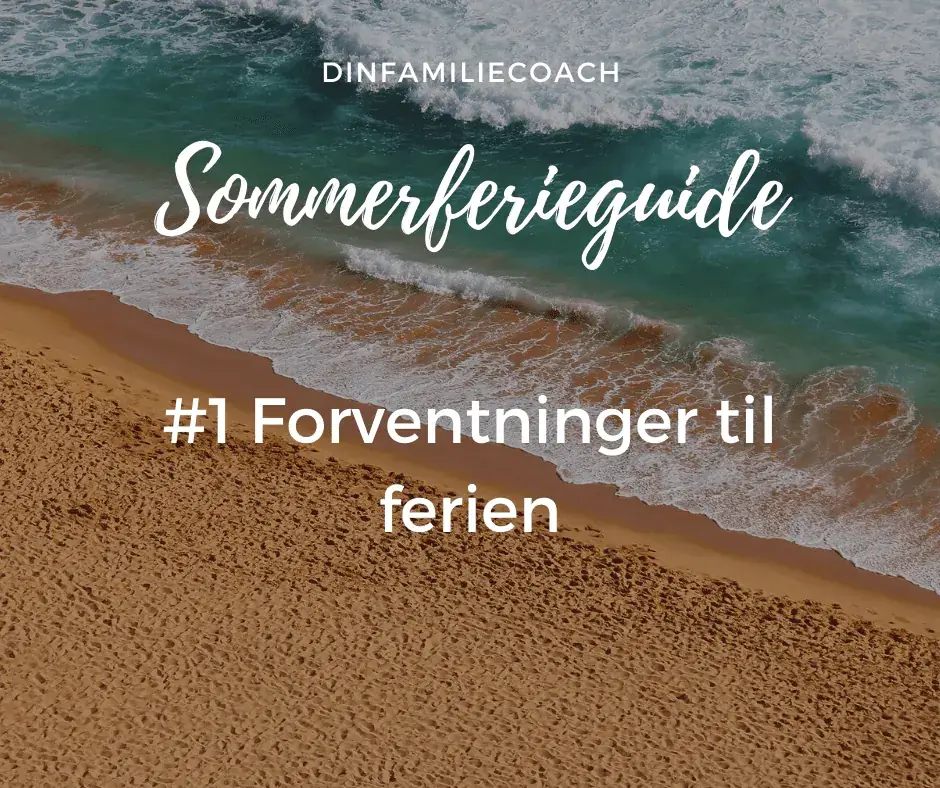 Forventninger til sommerferien